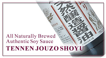 TENNEN JOUZO SHOYU (All Naturally Brewed Authentic Soy Sauce)